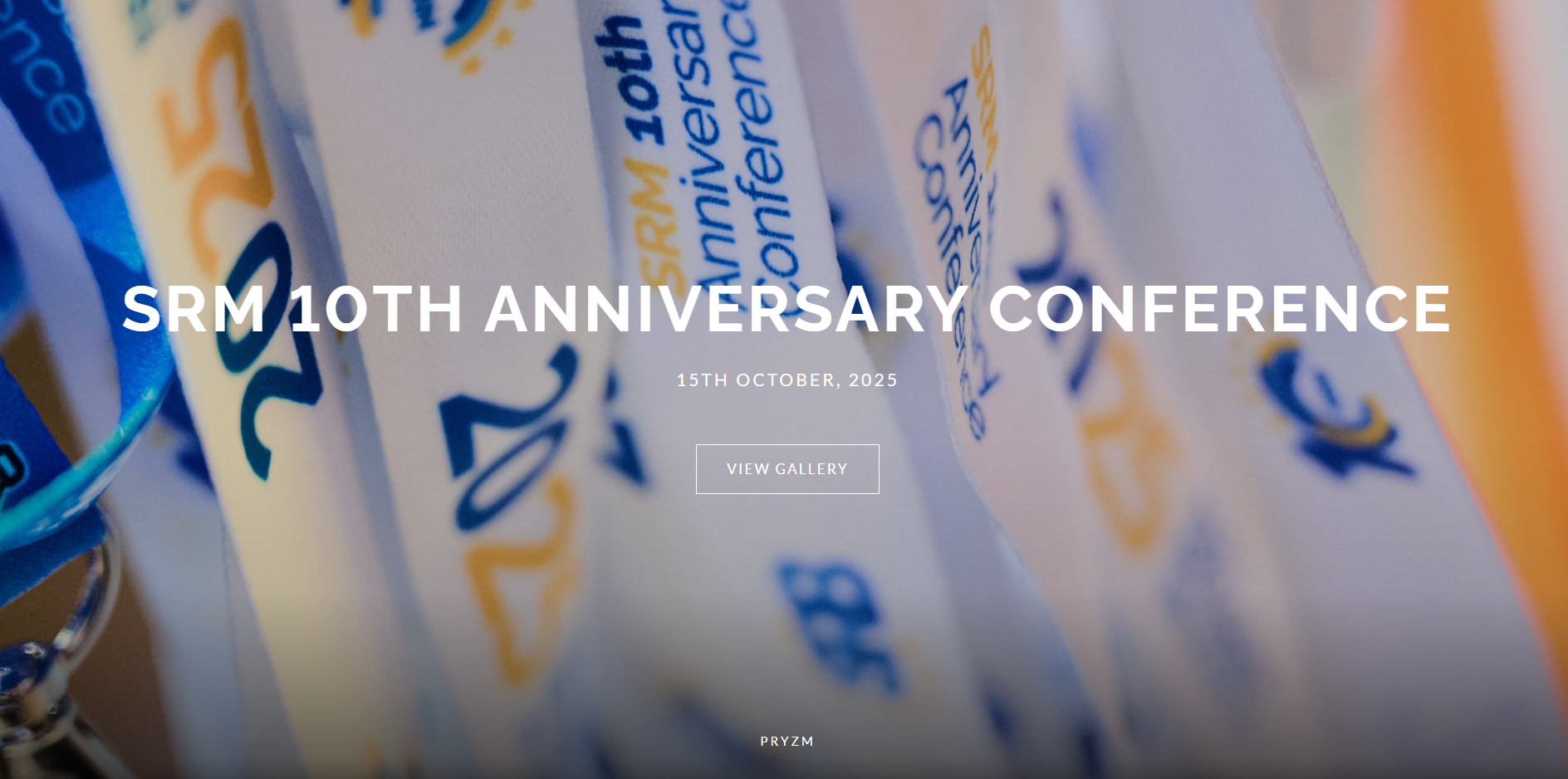 Photo gallery SRM 10th Anniversary Conference